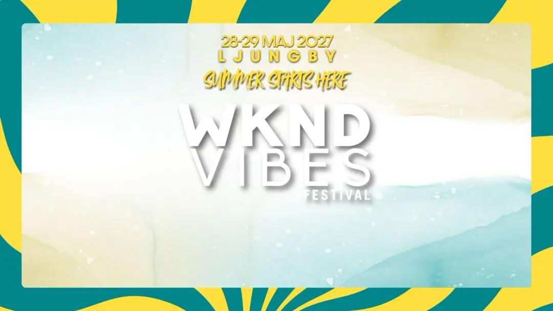 WKND VIBES FESTIVAL 2027