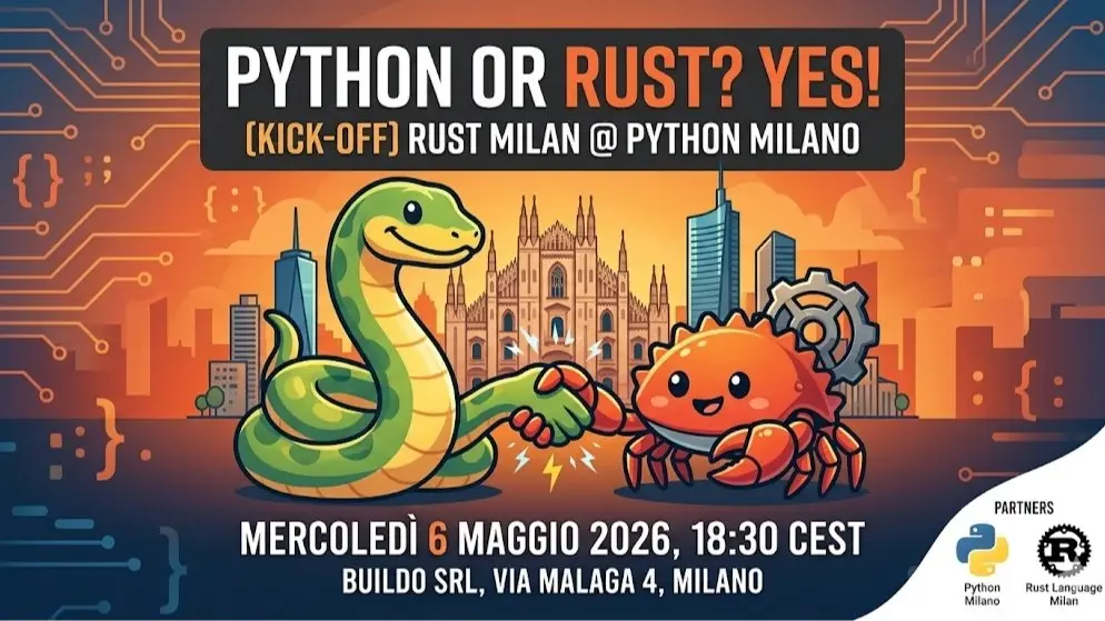 Rust Milan @ Python Milano: Python or Rust? Yes!