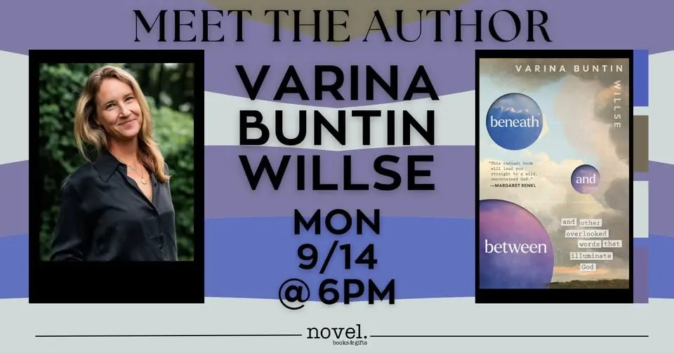  VARINA BUNTIN WILLSE: BENEATH AND BETWEEN 