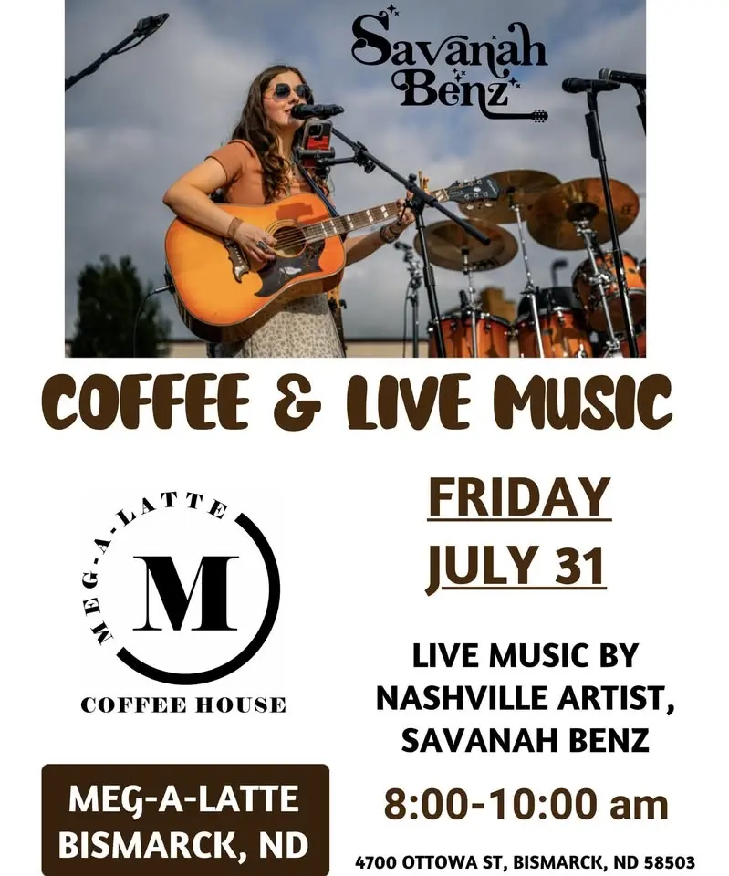 Savanah Benz LIVE at Meg-A-Latte in Bismarck, ND