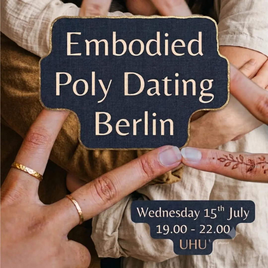 Embodied Poly Dating Berlin