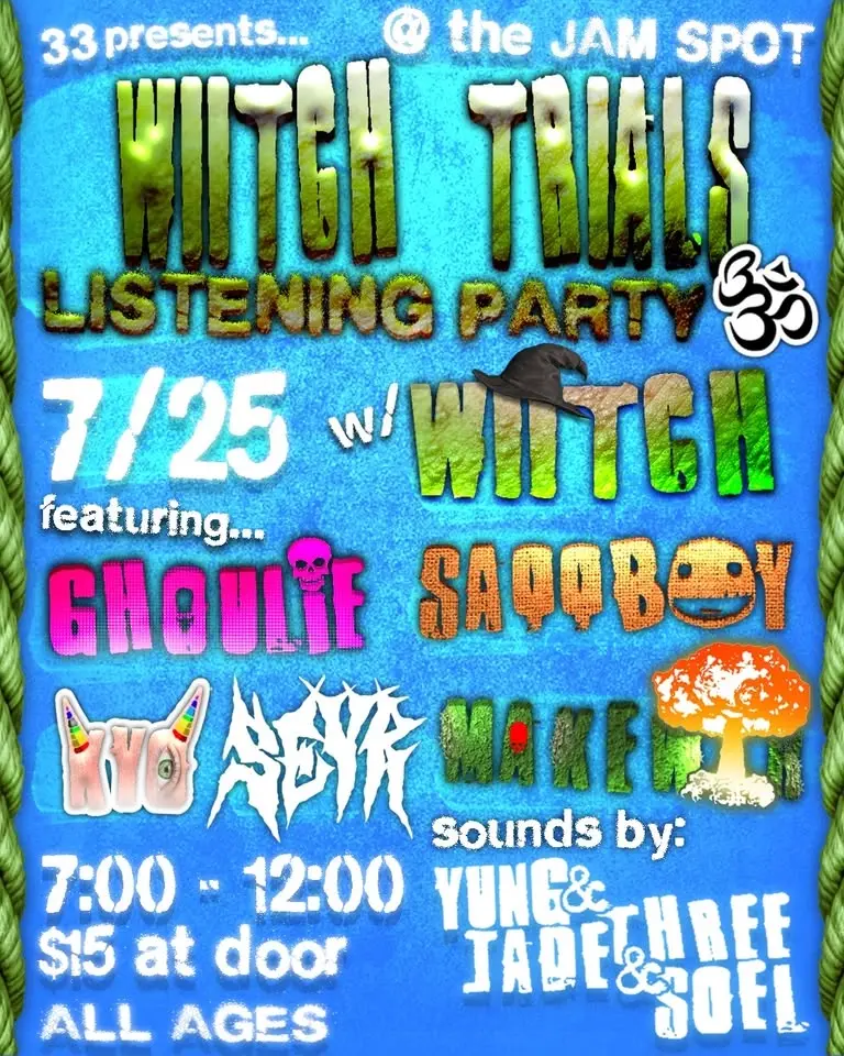 Witch Trials Listening Party-Witch, Ghoulie..