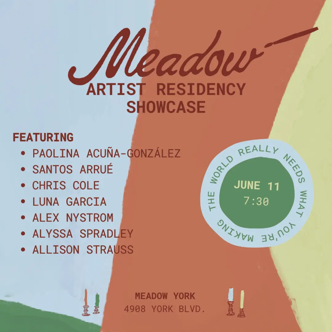 Meadow Artist Residency Showcase: Winter/Spring 2026