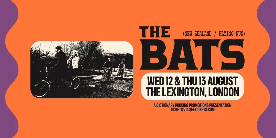 The Bats play The Lexington on August 12th & 13th 2026
