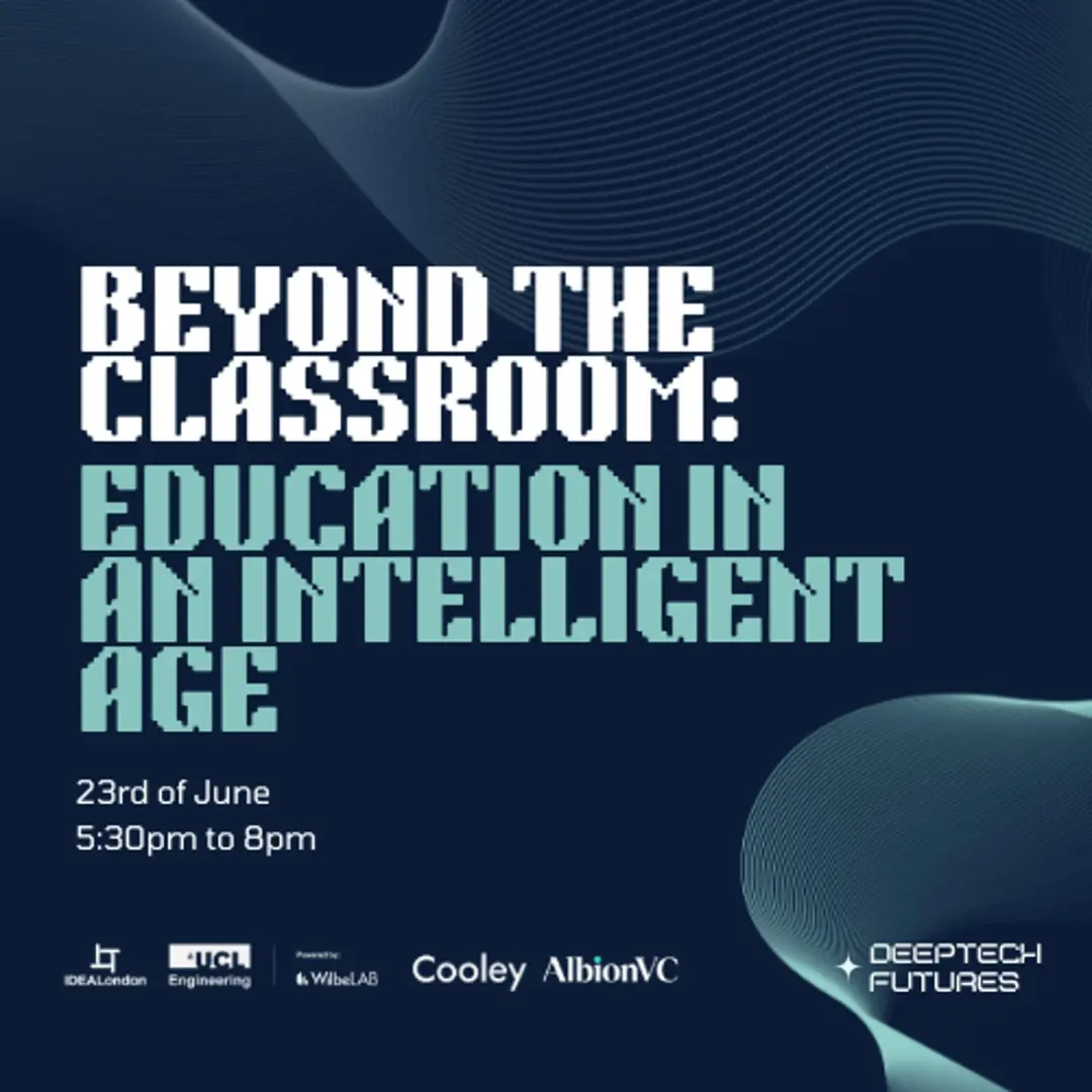 Beyond the Classroom: Education in an Intelligent Age @ IDEALondon (air-con available)