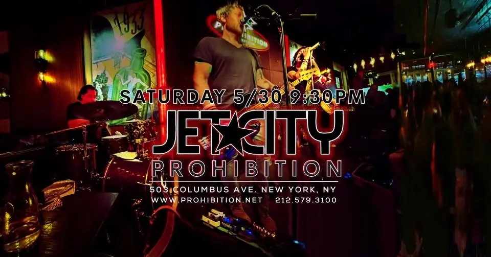 JET CITY 5/30 9:30PM AT PROHIBITION NYC!
