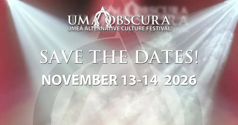 Uma Obscura 2026 - w. Leatherstrip, Diana Bastet, Antibody and many more - UMEÅ - SWEDEN