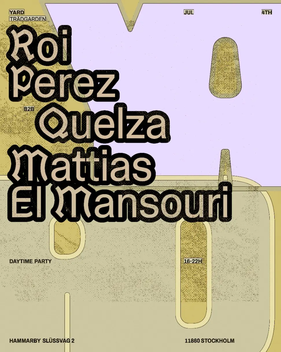 YARD: Roi Perez B2B Quelza, Mattias El Mansouri