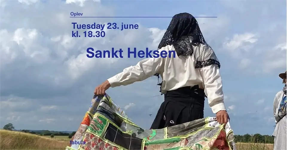 Sankt Heksen: Performance by Vala T. Foltyn