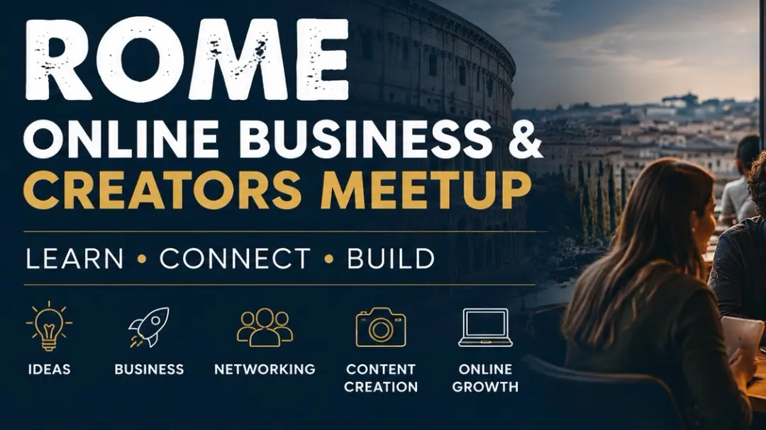 Online Business & Financial Freedom Meetup – Rome 🇮🇹