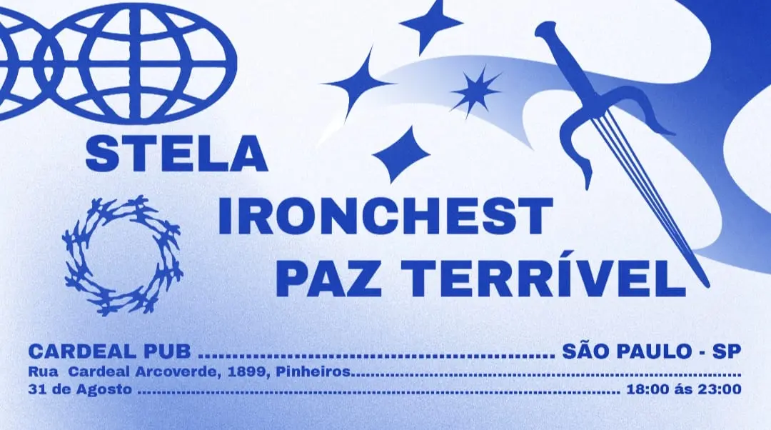 Show Stela + Paz Terrível+ Ironchest Cardeal Pub 31/07
