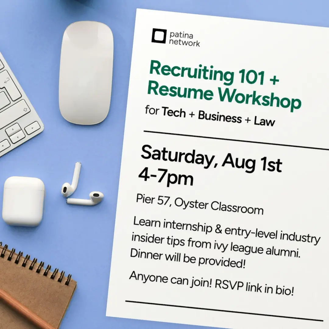 Recruiting 101 & Resume Workshop with Patina Network!