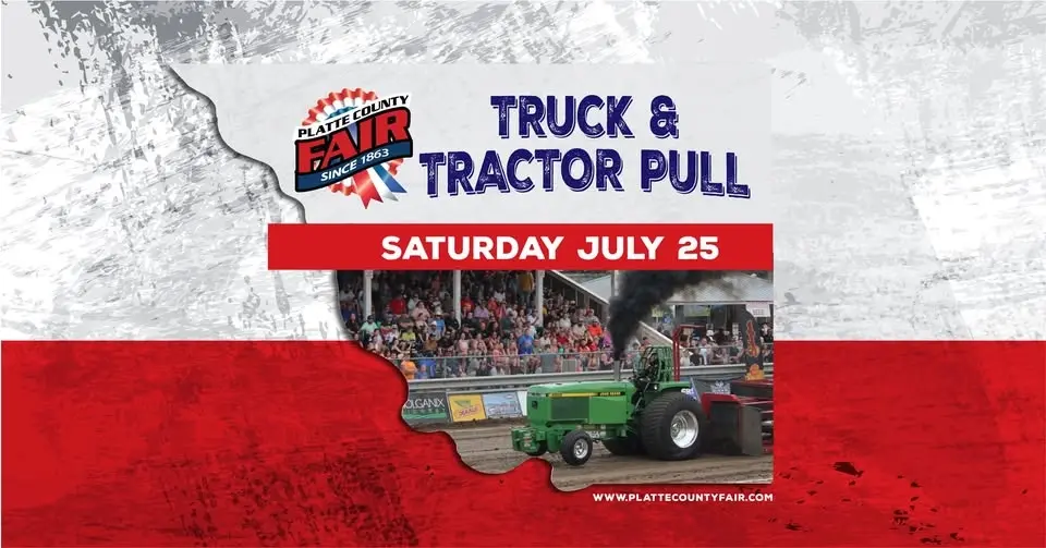 TRUCK & TRACTOR PULL - PLATTE COUNTY FAIR