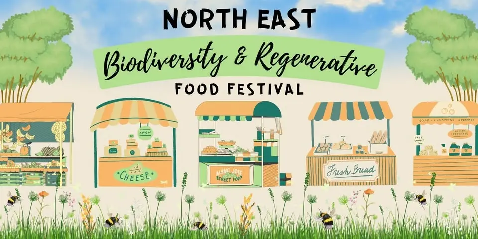 North East Biodiversity & Regenerative Food Festival
