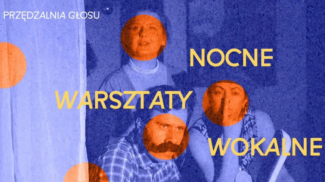 Noc muzeów: Nocny warsztat emisji głosu