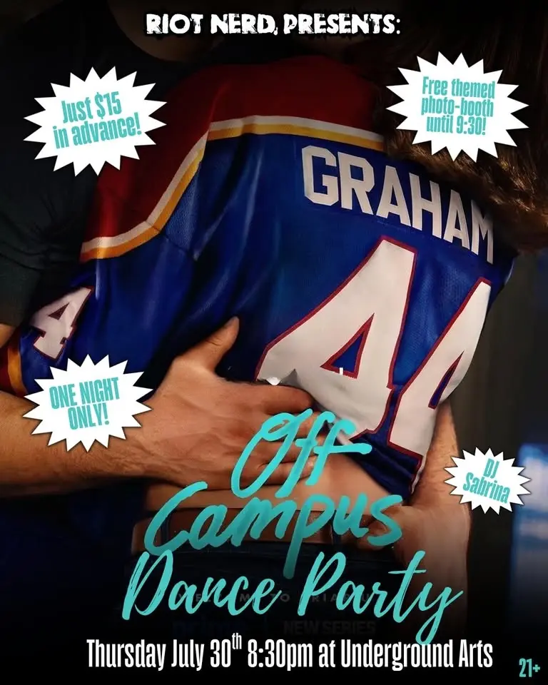Riot Nerd: Off Campus Dance Party at Underground Arts 7/30
