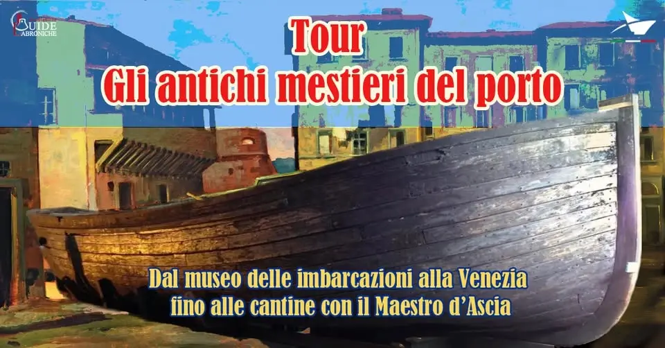Tour Gli Antichi Mestieri del Porto