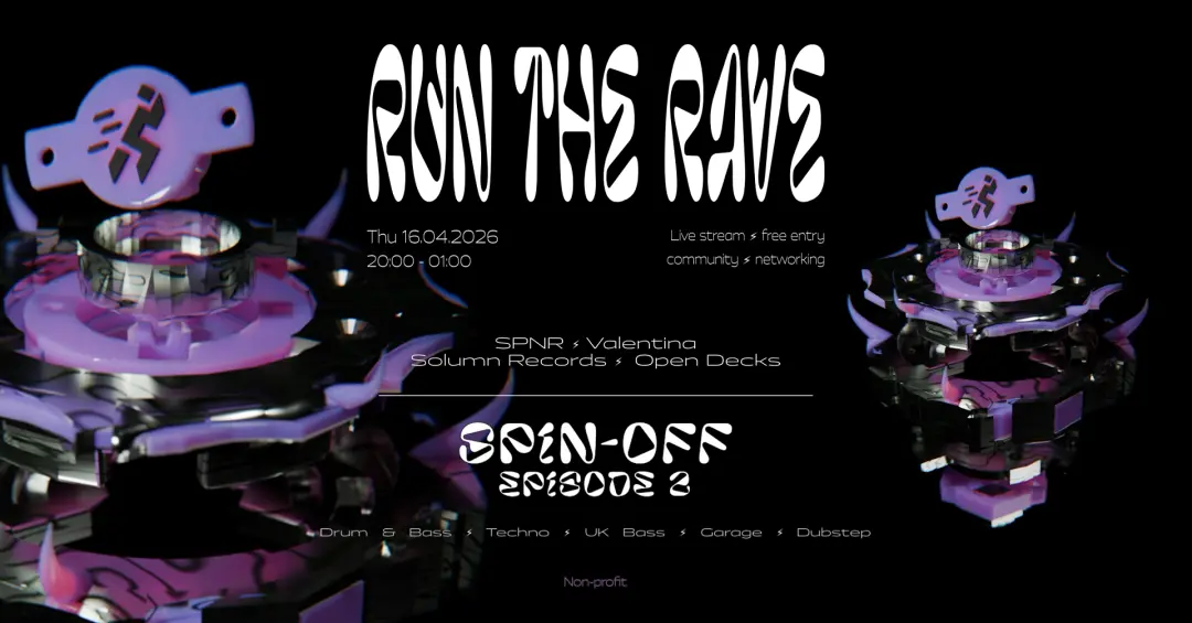 RUN THE RAVE: spin-off [episode 2]