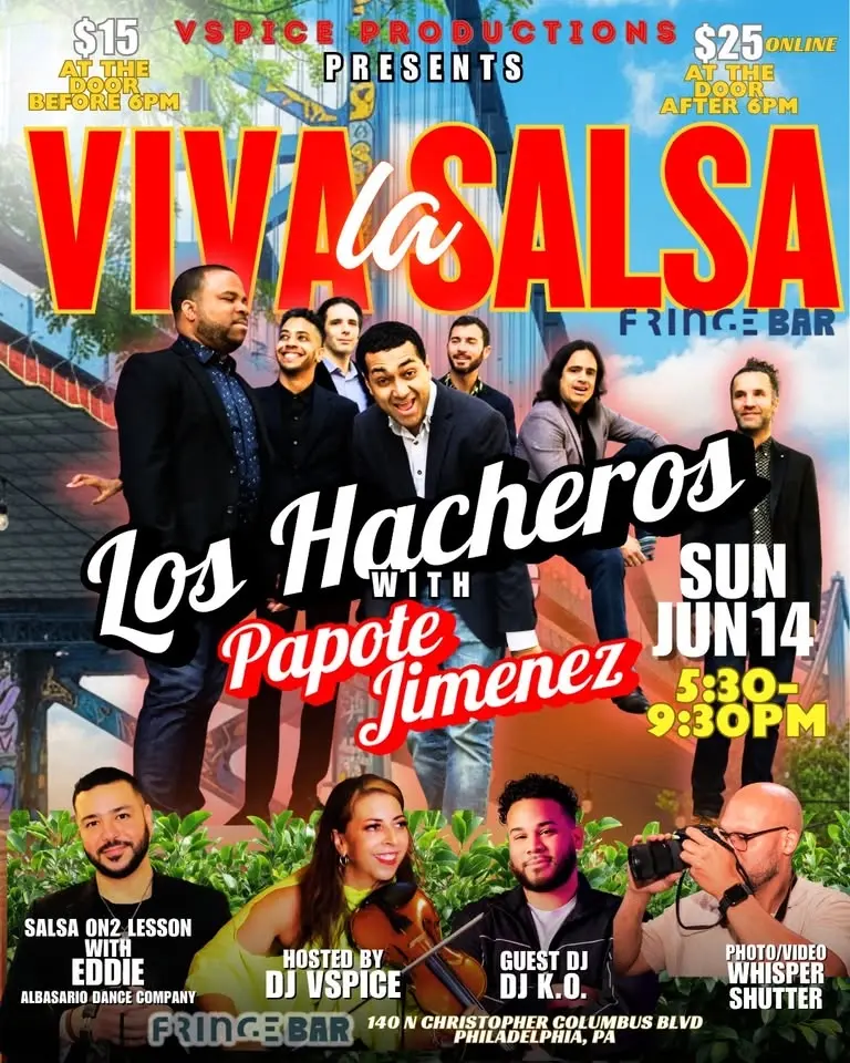 VIVA LA SALSA w/ LOS HACHEROS feat. PAPOTE JIMENEZ June 14th !