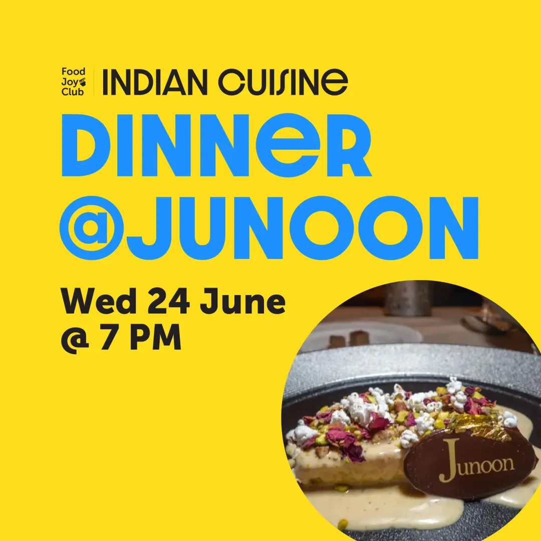 Dinner @ Junoon
