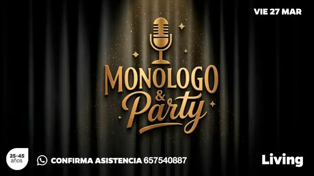 Monólogo&Party ¡Un Viernes Diferente! (Evento privado)