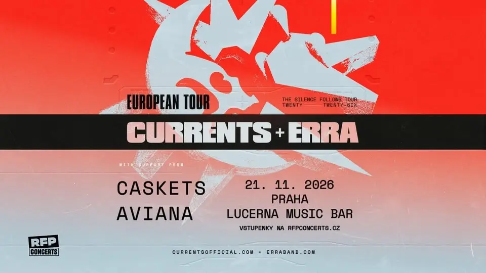 Currents (US) + ERRA (US) + Supports: Caskets, Aviana