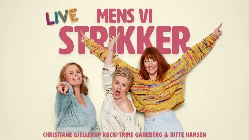Mens vi strikker | Odense| Trine Gadeberg, Ditte Hansen og Christiane Gjellerup Koch