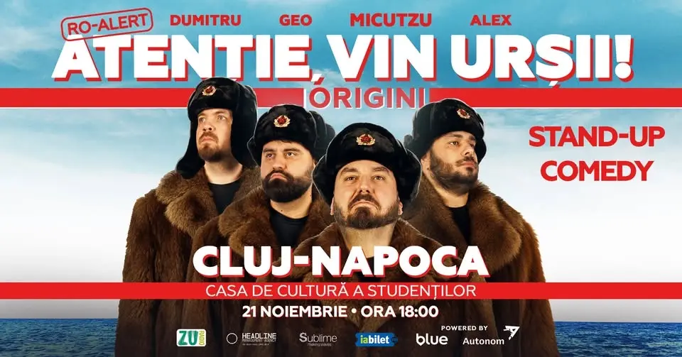 Cluj-Napoca: Stand-up Comedy cu Micutzu, Geo Adrian si George Dumitru - “Atentie, vin ursii!” - SAMB
