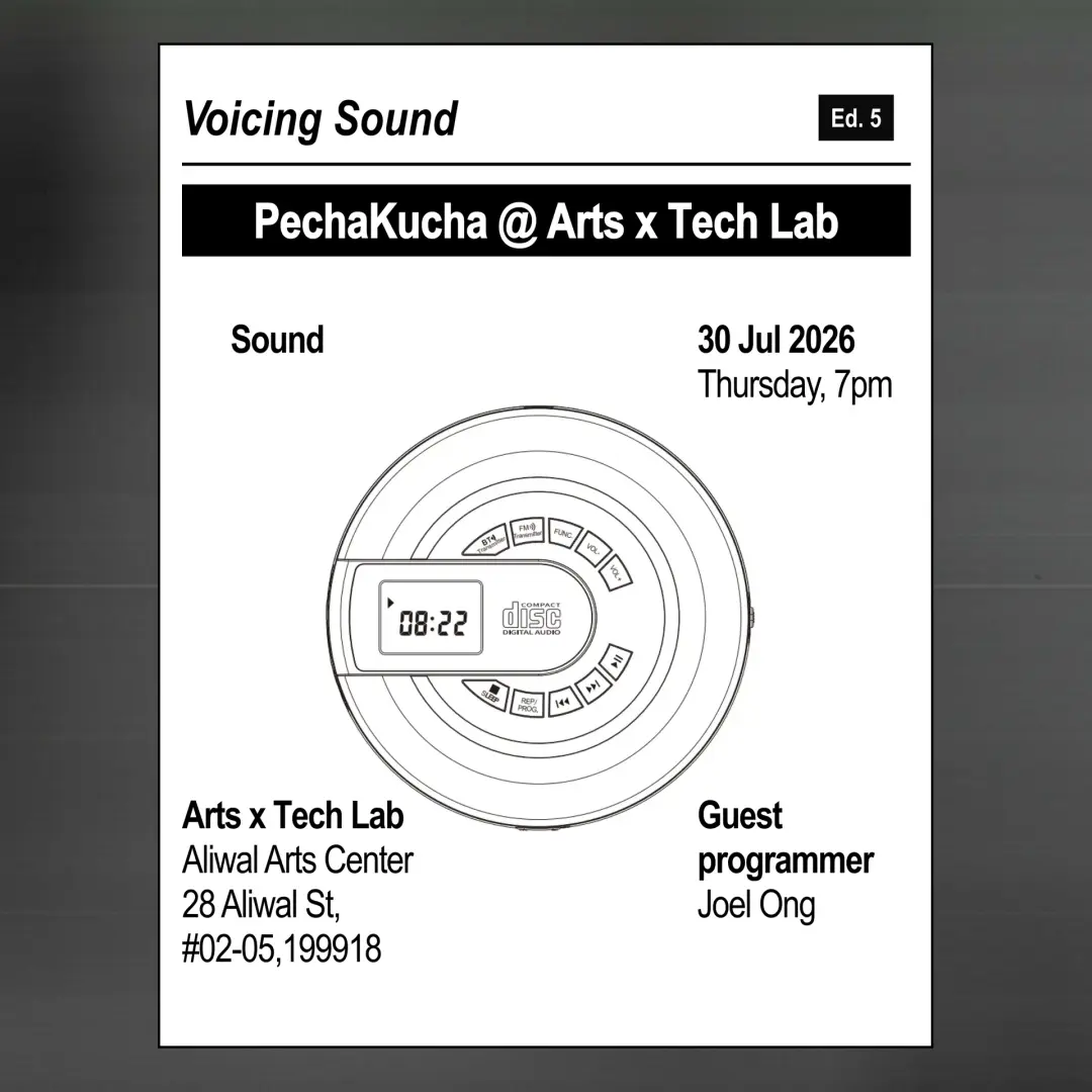 PechaKucha @ Arts x Tech Lab - Voicing Sound