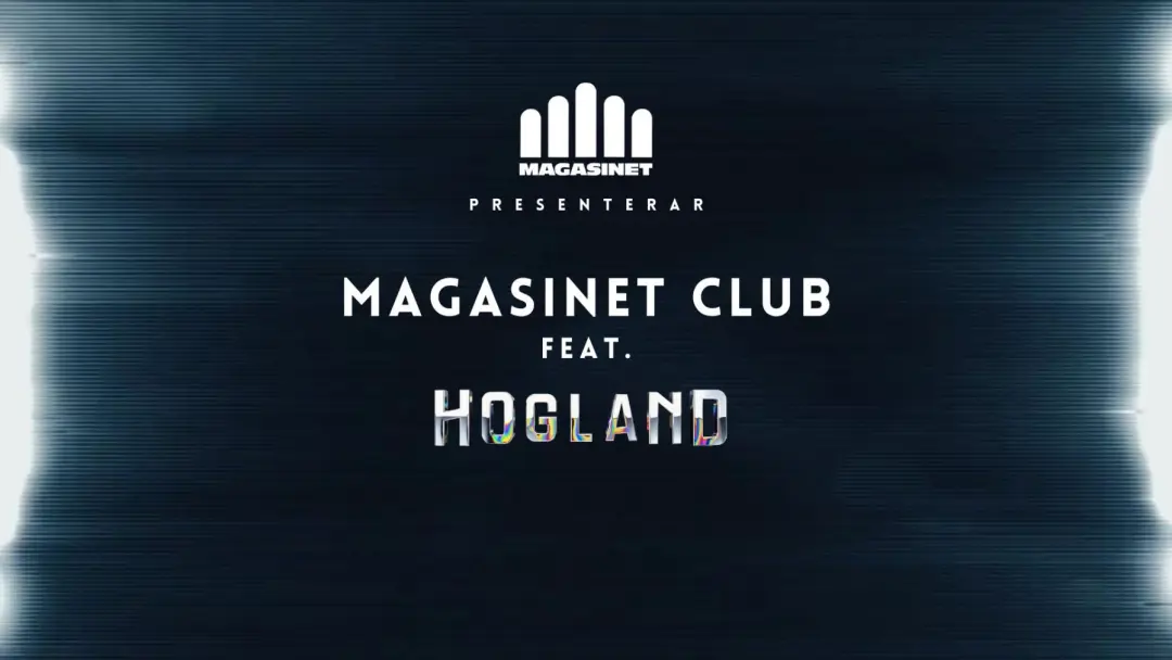 Magasinet Club Feat. Hogland