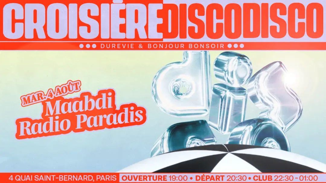 DISCO DISCO CROISIÈRE: Maabdi, Radio Paradis