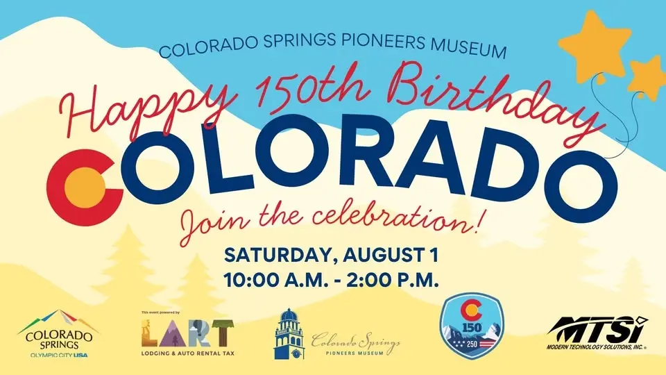Colorado Day - Celebrate Colorado's 150th Birthday!