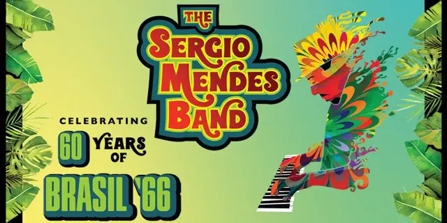 The Sergio Mendes Band - Celebrating 60 years of Brasil '66