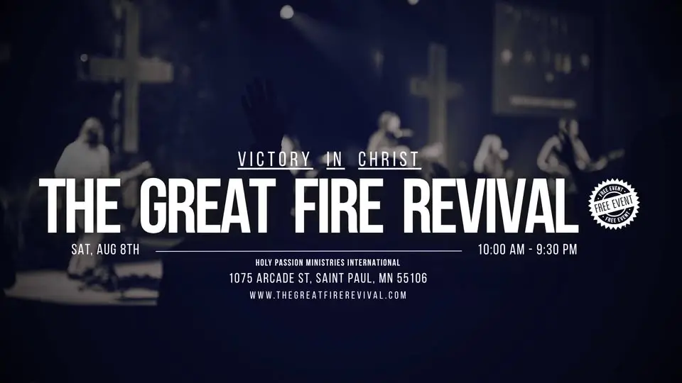 The Great Fire Revival: Victory in Christ