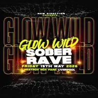 Glow Wild Sober Rave