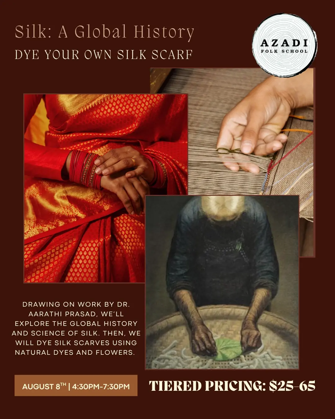 Silk: A Global History + Dye Your Own Silk Scarf