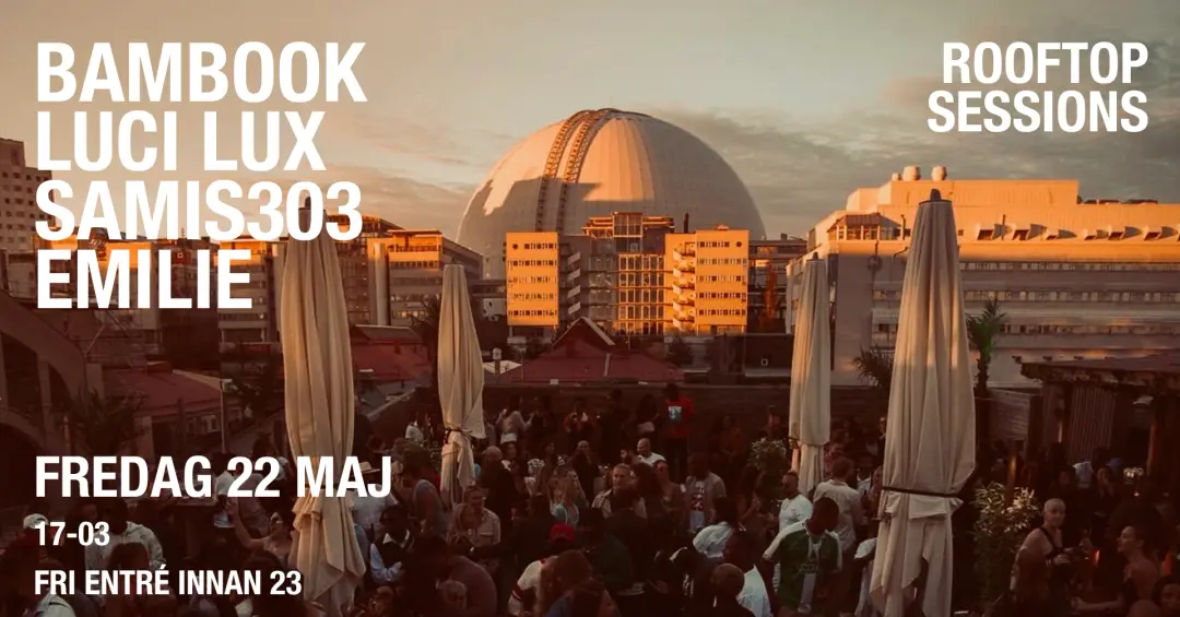 Rooftop Sessions with Bambook, Luci Lux, Samis303, Emilie