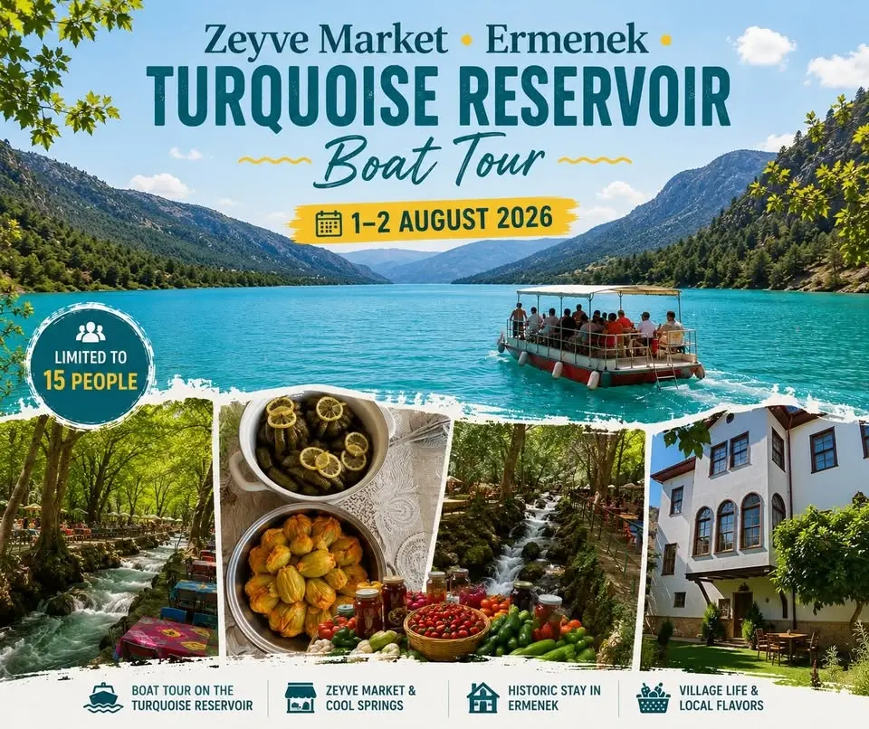 Zeyve Market • Ermenek • Turquoise Reservoir Boat Tour