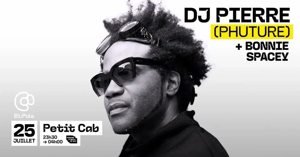 DJ Pierre (Phuture) + Bonnie Spacey @ Petit Cab