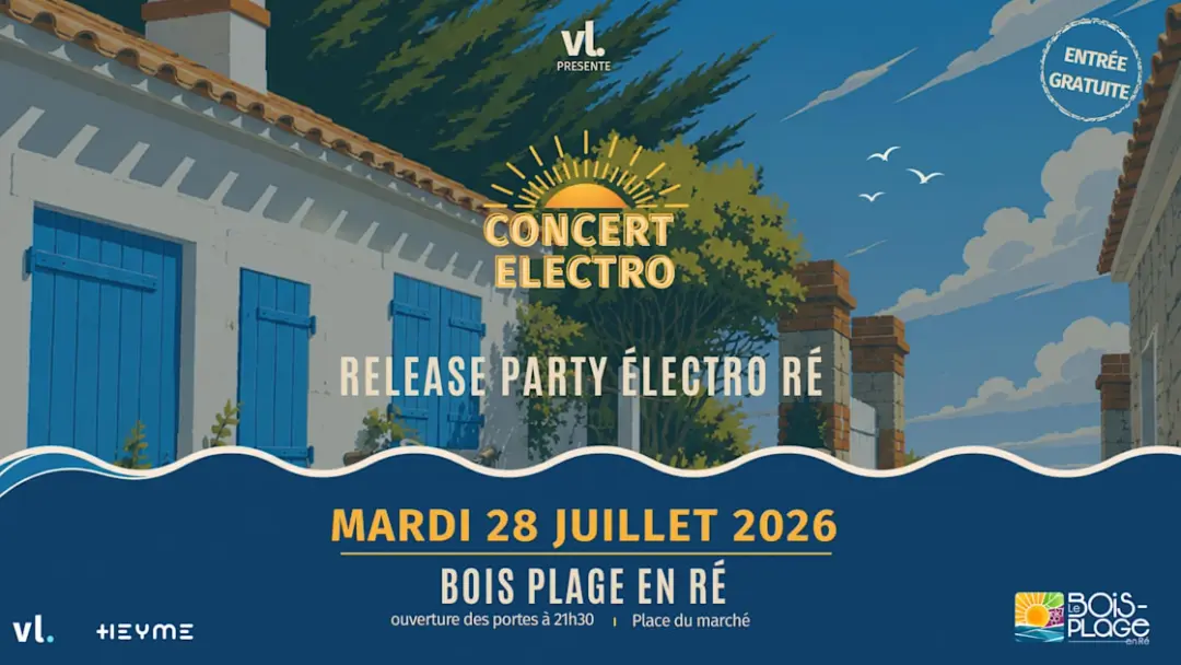 Release Party Électro Ré - Bois-Plage-En-Ré