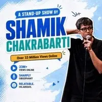 Shamik Chakrabarti Live: Stand-Up Comedy