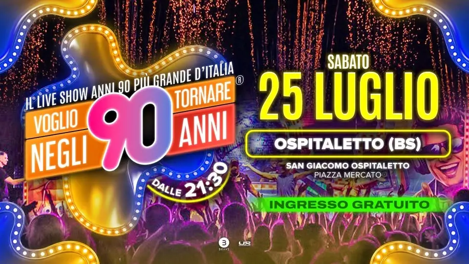 "Voglio Tornare Negli Anni 90 ® • Ospitaletto (BS) 
