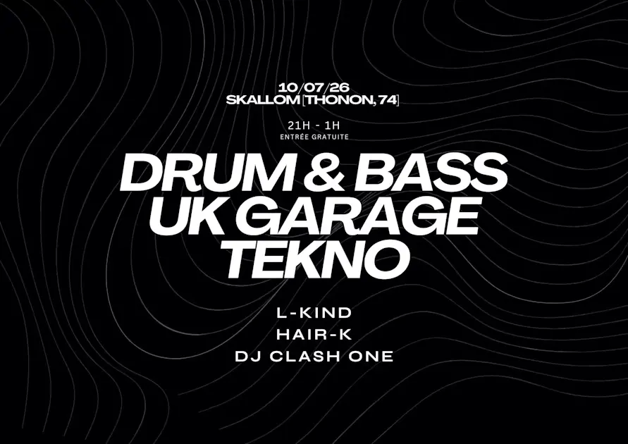 Gratuit - Drum & Bass / Uk Garage / Tekno - Skallom, Thonon