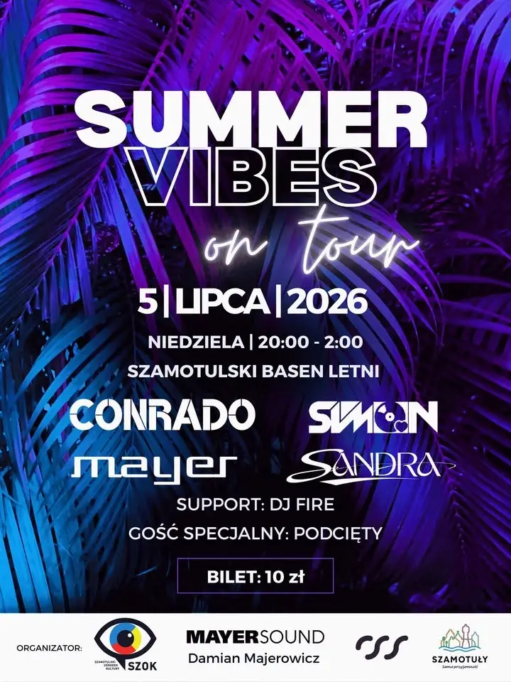 SUMMER VIBES on tour SZAMOTUŁY