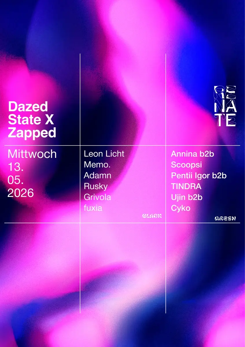 Renate Klubnacht with Dazed State & Zapped