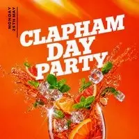 Clapham Day Party (£5 B4 7PM With A Ticket)