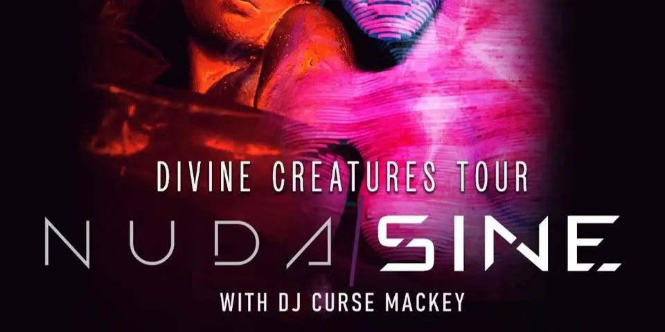 NUDA / SINE - Divine Creatures Tour