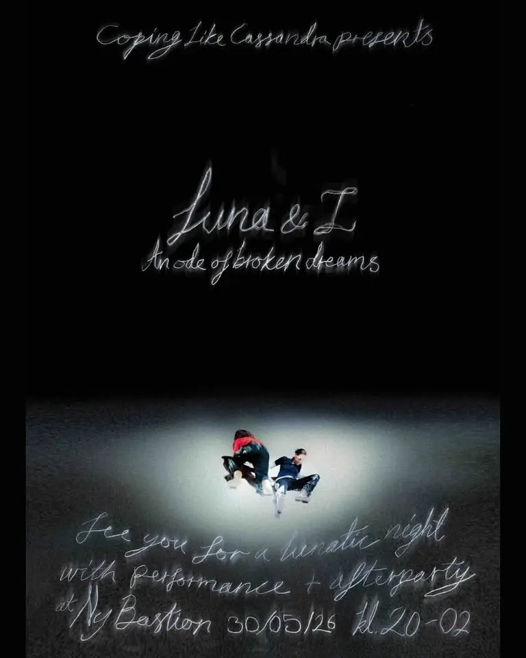 LUNA & I - An Ode Of Broken Dreams @ NY BASTION