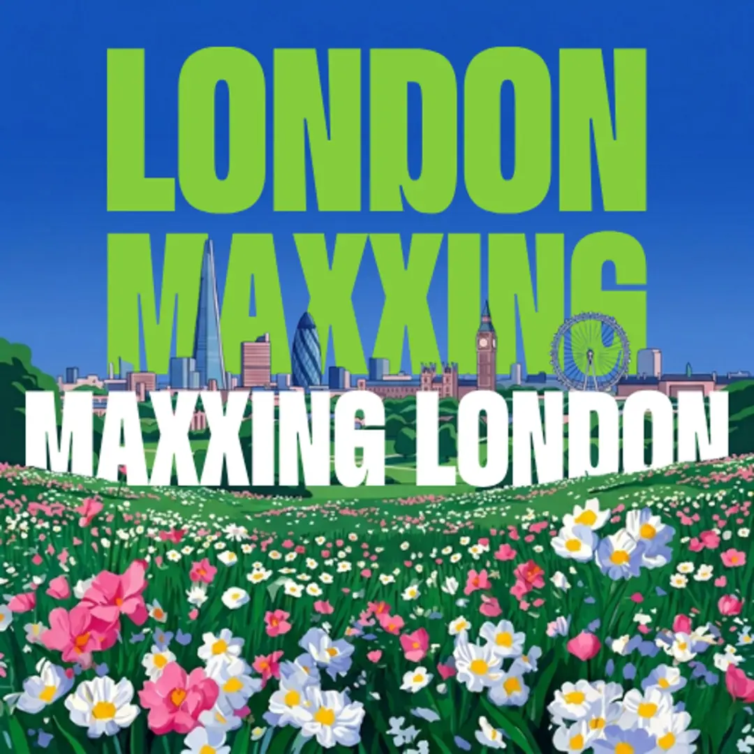 Londonmaxxing 003: Maxxing London Hackathon