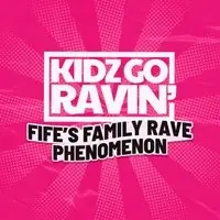 KIDZ GO RAVIN' | Styx - Glenrothes